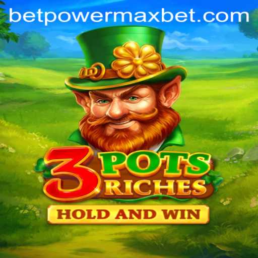 Exploring the Exciting World of 3potsRiches and PowerMaxBet
