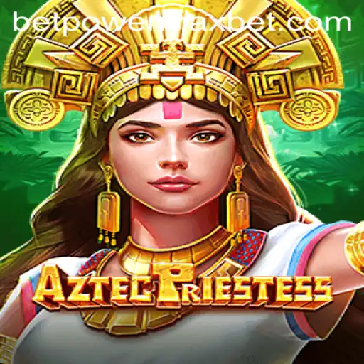 Discover the Thrills of AztecPriestess: Mastering the Game of PowerMaxBet