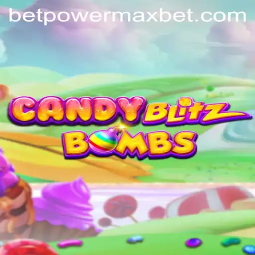 CandyBlitzBombs: The Exciting World of PowerMaxBet