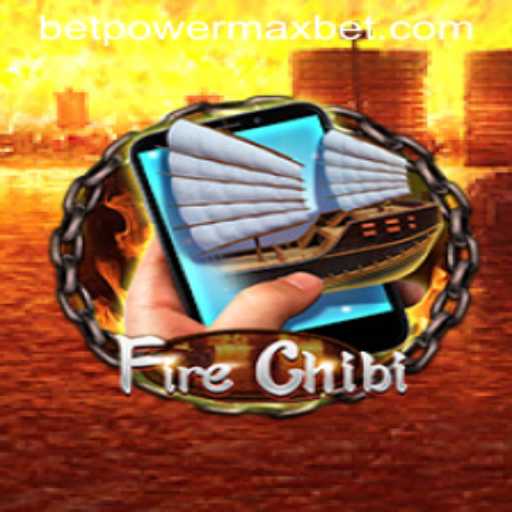 Exploring FireChibiM: Unleash Your PowerMaxBet in an Adventurous Journey