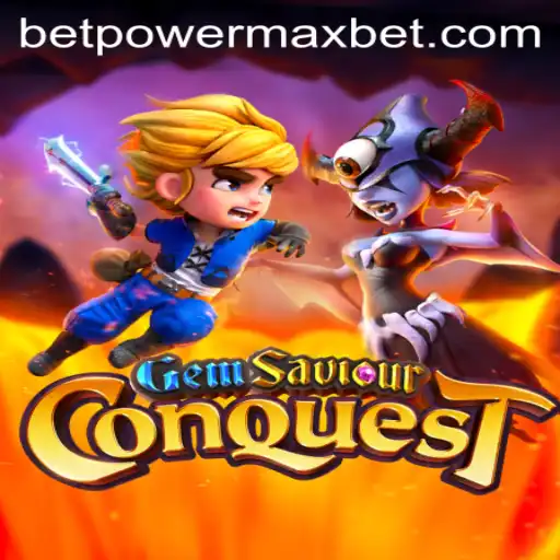 GemSaviourConquest: The Thrilling World of PowerMaxBet