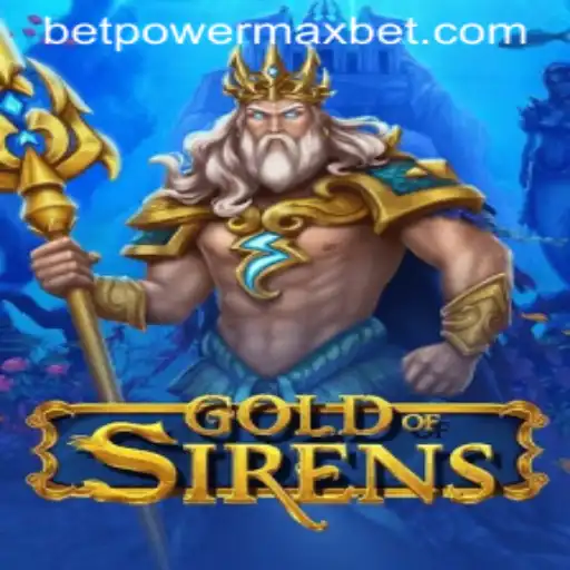 Exploring GoldofSirens: A Captivating Adventure Awaits with PowerMaxBet