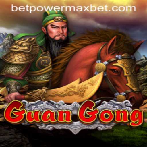 GuanGong: A Legendary Journey with PowerMaxBet