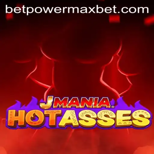 Discovering the Thrills of JManiaHotAsses: A Deep Dive into PowerMaxBet