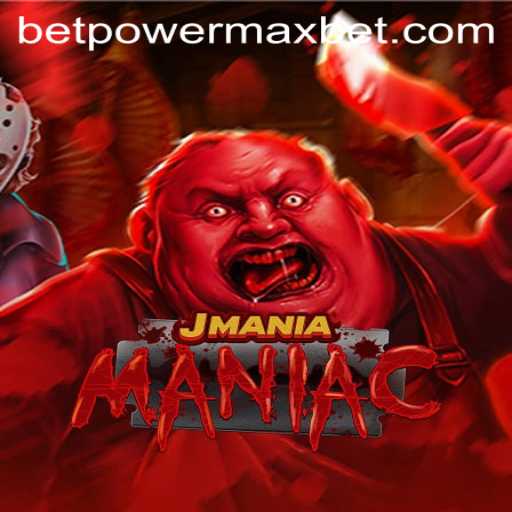 Explore the Thrilling World of JManiaManiac with PowerMaxBet