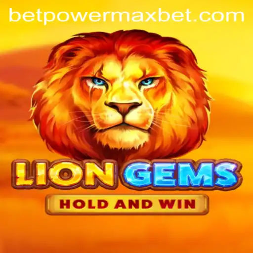 Exploring LionGems: The Thrills of PowerMaxBet