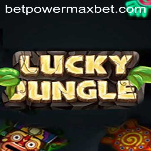 LuckyJungle Game: A Thrilling Adventure with PowerMaxBet