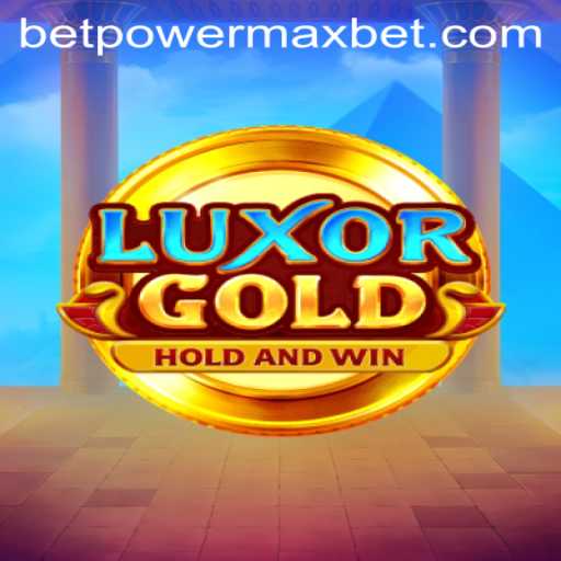LuxorGold: A Thrilling Journey into the World of PowerMaxBet