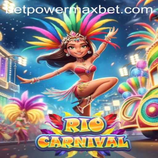 RioCarnival: The Ultimate Gaming Experience with PowerMaxBet