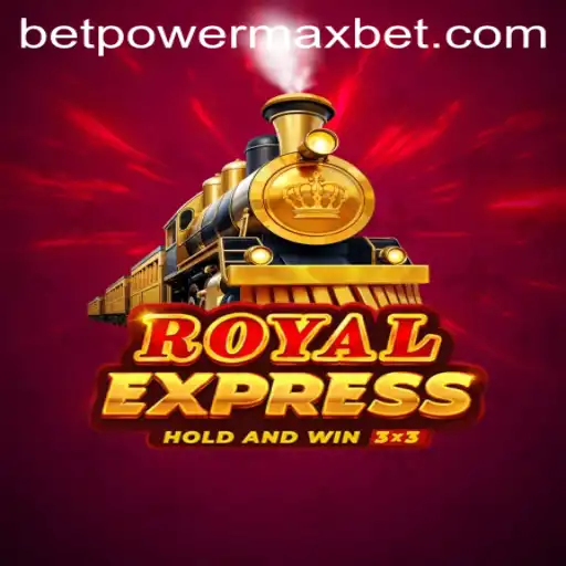 Exploring the Exciting World of Royalexpress: Discover the Thrills of PowerMaxBet