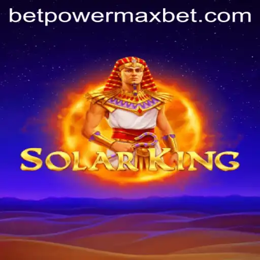 Unveiling the Excitement of SolarKing: A Deep Dive into the PowerMaxBet Experience