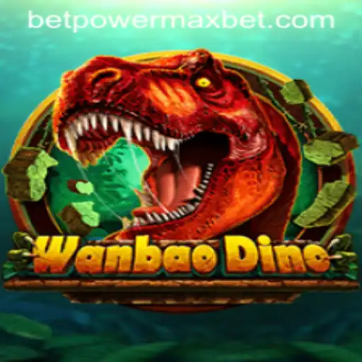 Experience the Thrills of WanBaoDino with PowerMaxBet